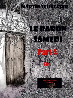 cover image of Le Baron samedi partie 4